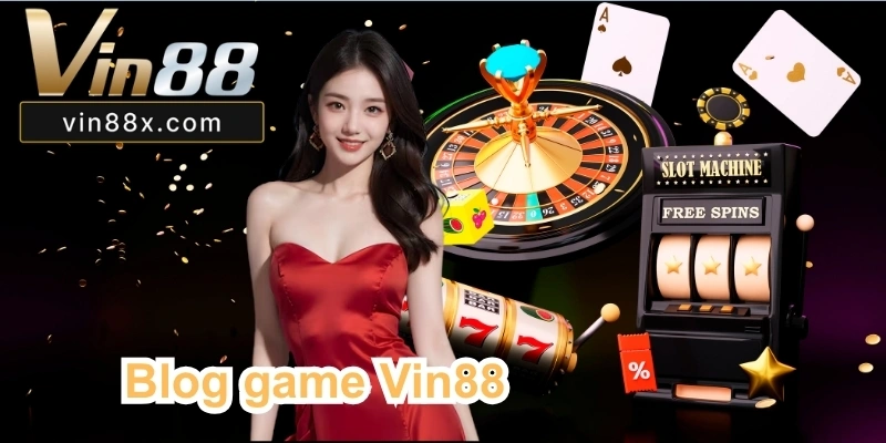 Blog Game Vin88