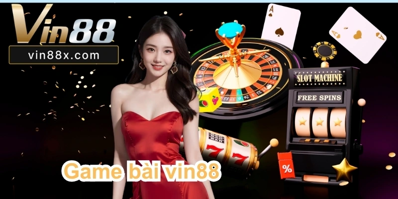 Game Bài Vin88
