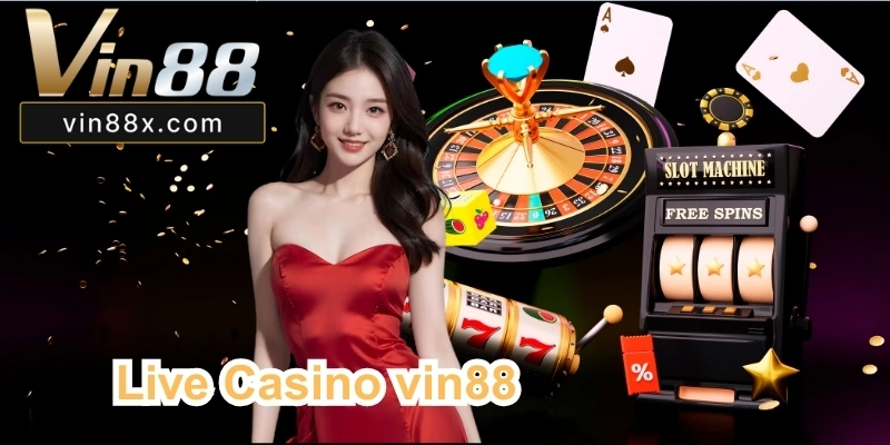 Live Casino Vin88