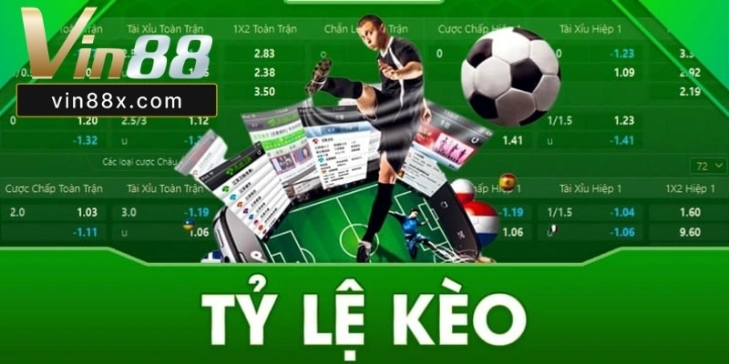 Tỷ Lệ Kèo Vin88